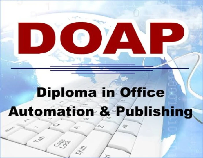 DIPLOMA IN OFFICE AUTOMATION & PUBLISHING